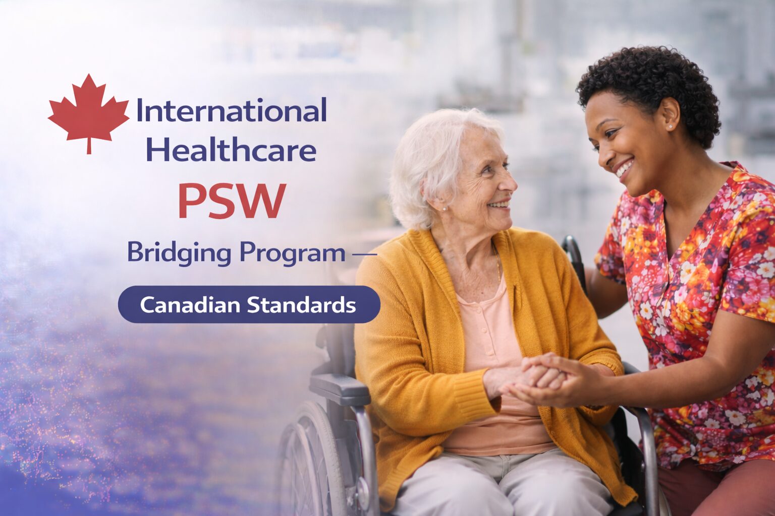 International Healthcare Support Worker Bridging Program (PSW-Focused) – course at Richmond Hill College